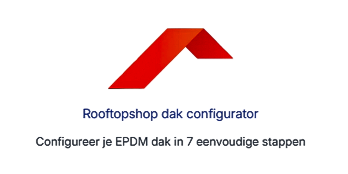Dakconfigurator: Stel in 7 stappen eenvoudig je dak samen